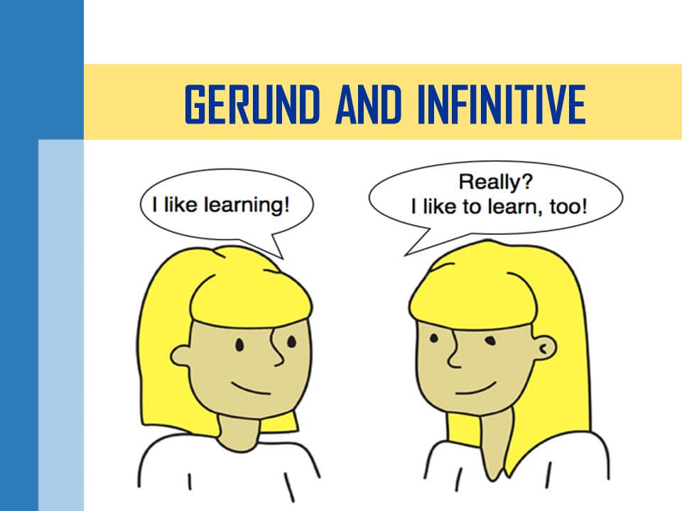 Gerund and Infinitive in English