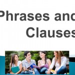 Phrases and Clauses in English-1