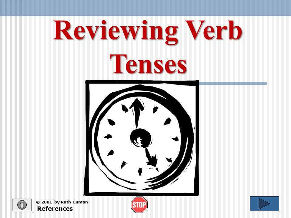 Reviewing Verb Tenses